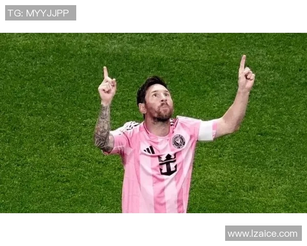 梅西深夜感恩球迷称你们才是奇迹感谢一路支持与陪伴